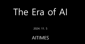 The Era of AI